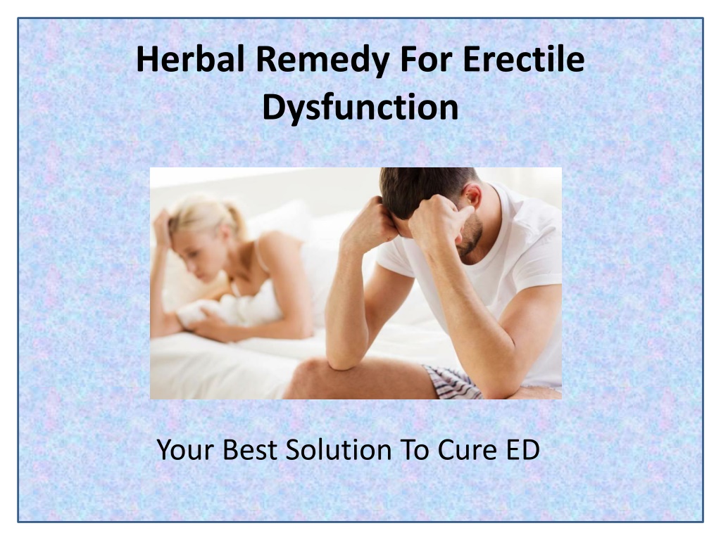 Ppt Hard Rock Your Best Solution To Solve Erectile Dysfunction Powerpoint Presentation Id 4424