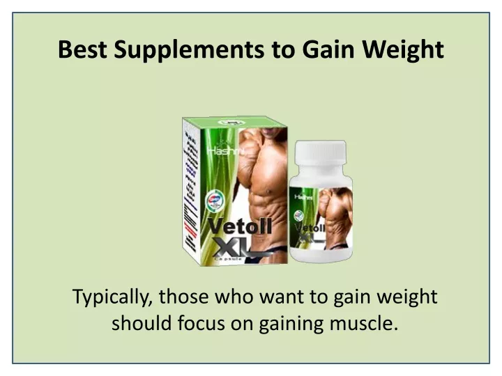 PPT Vetoll XL Herbal Weight Gainer Supplements PowerPoint
