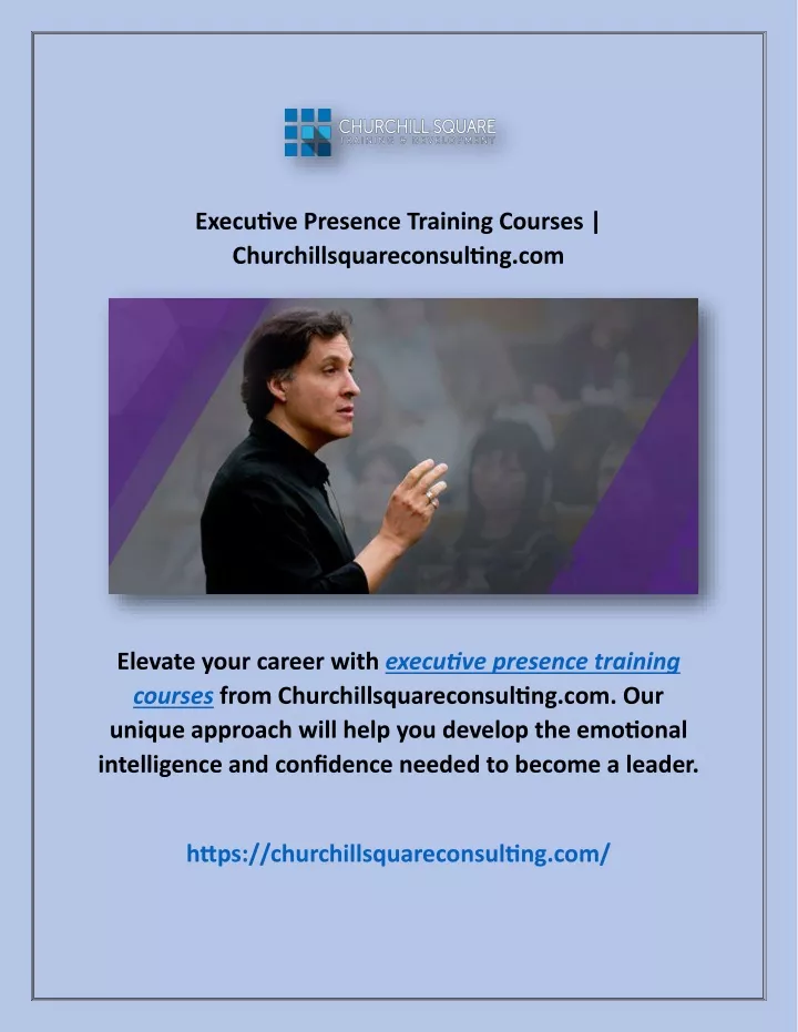 PPT Executive Presence Training Courses Churchillsquareconsulting PPT Executive Presence Training Courses Churchillsquareconsulting