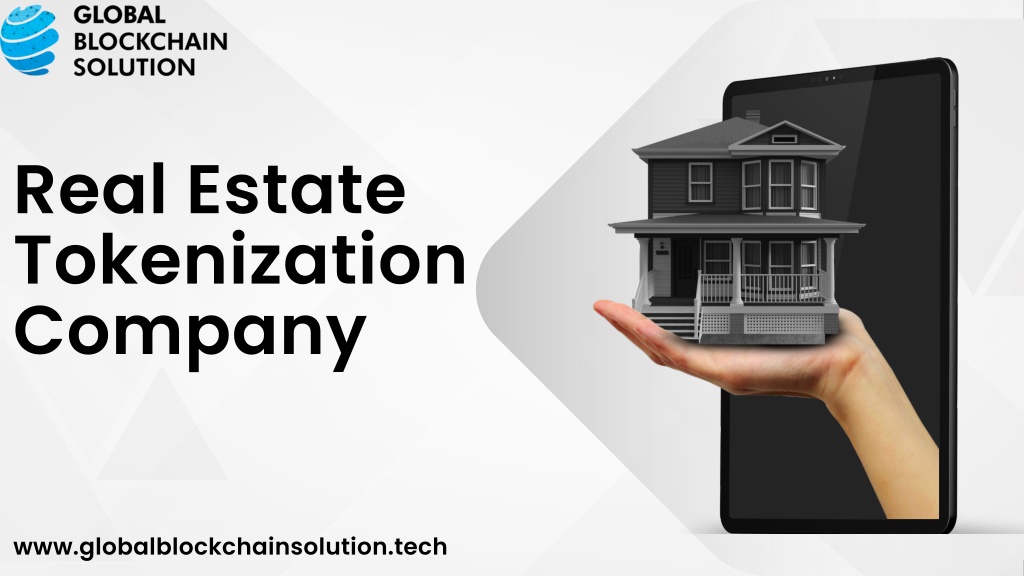 PPT - Real Estate Tokenization Company | Global Blockchain Solution ...