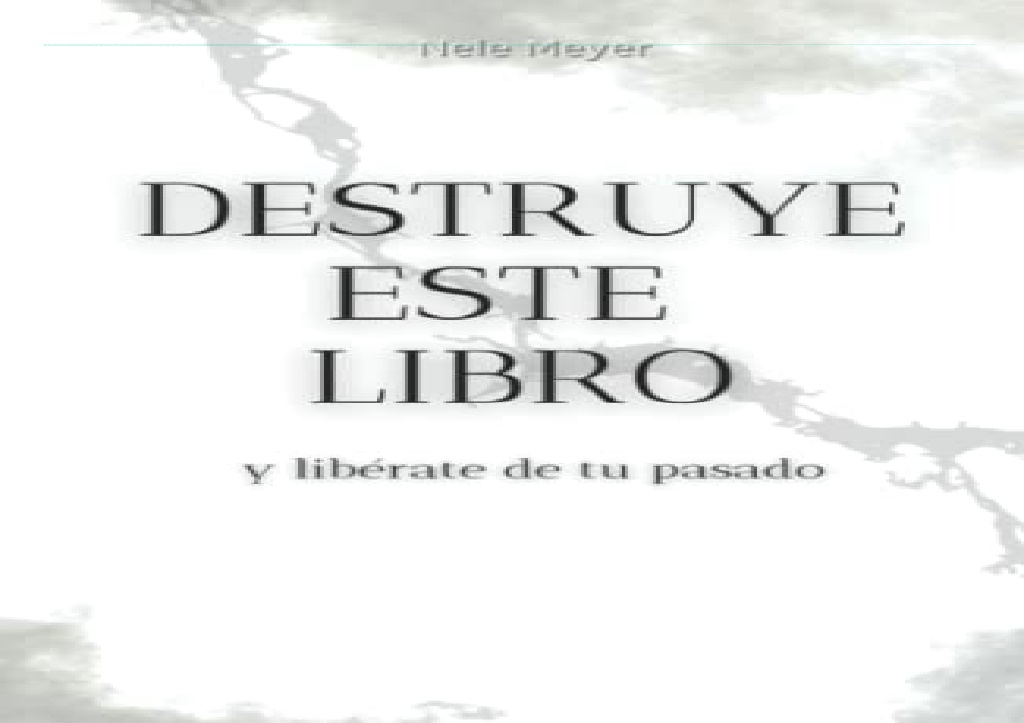 PPT - DOWNLOAD [PDF] Destruye este Libro - y libérate de tu pasado