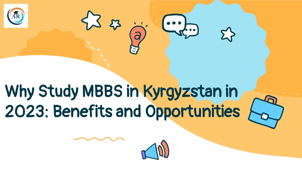 ppt-why-study-mbbs-in-kyrgyzstan-in-2023-benefits-and-opportunities