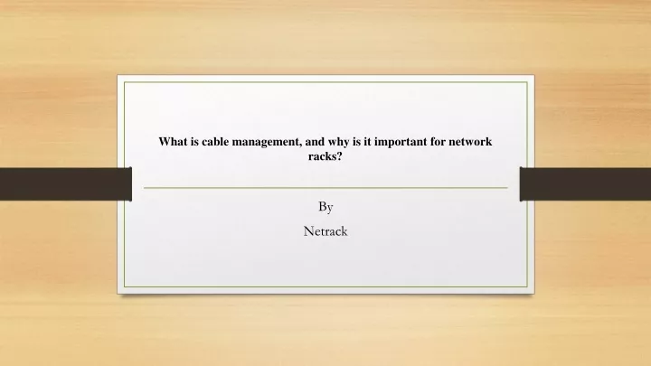 ppt-what-is-cable-management-and-why-is-it-important-for-network