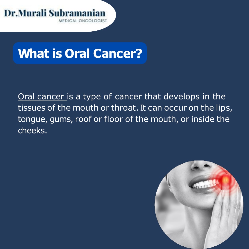 PPT - Oral Cancer Best Oral Cancer Doctor in Bangalore Dr. Murali ...