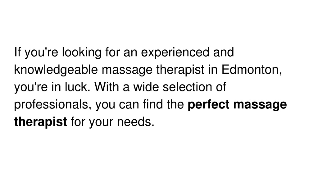 PPT Best Massage Therapist In Edmonton PowerPoint Presentation, free