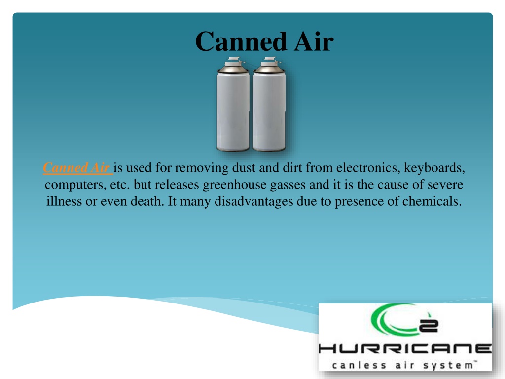 Ppt Canned Air Canlessair Powerpoint Presentation Free Download