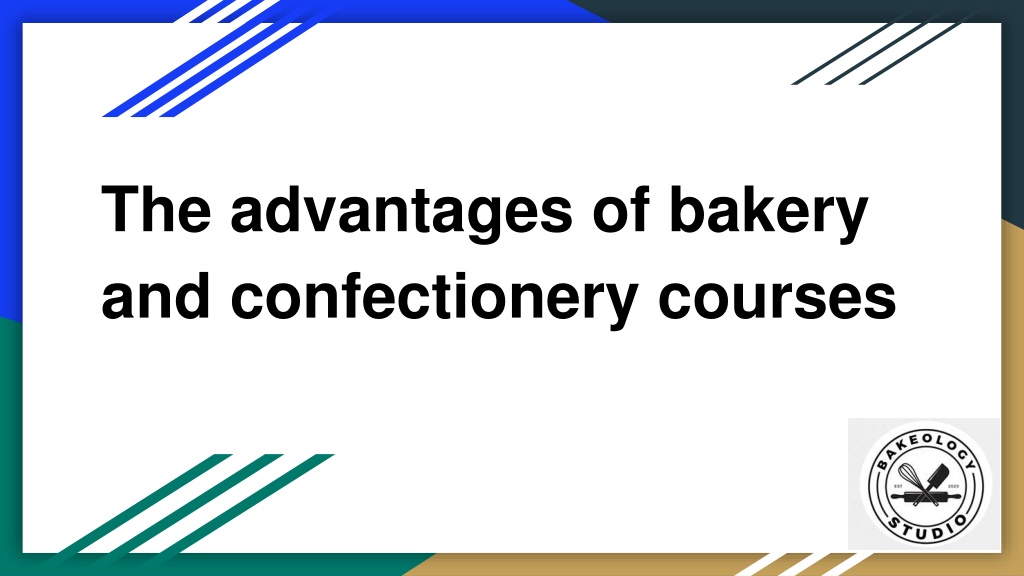 ppt-the-advantages-of-bakery-and-confectionery-courses-powerpoint