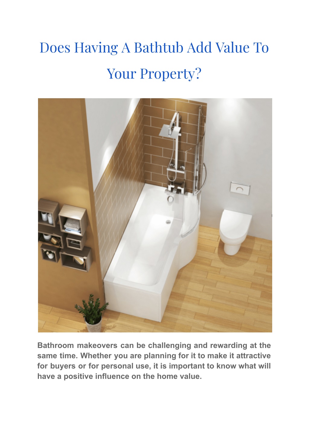 PPT Does Having A Bathtub Add Value To Your Property PowerPoint 