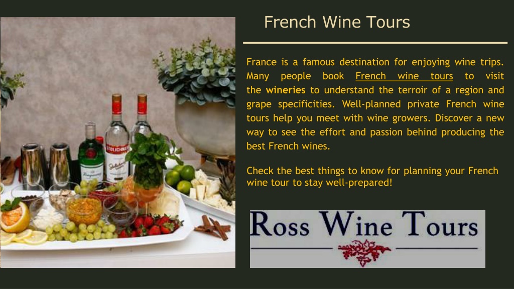 PPT - Tips For Planning Successful French Wine Tours PowerPoint ...