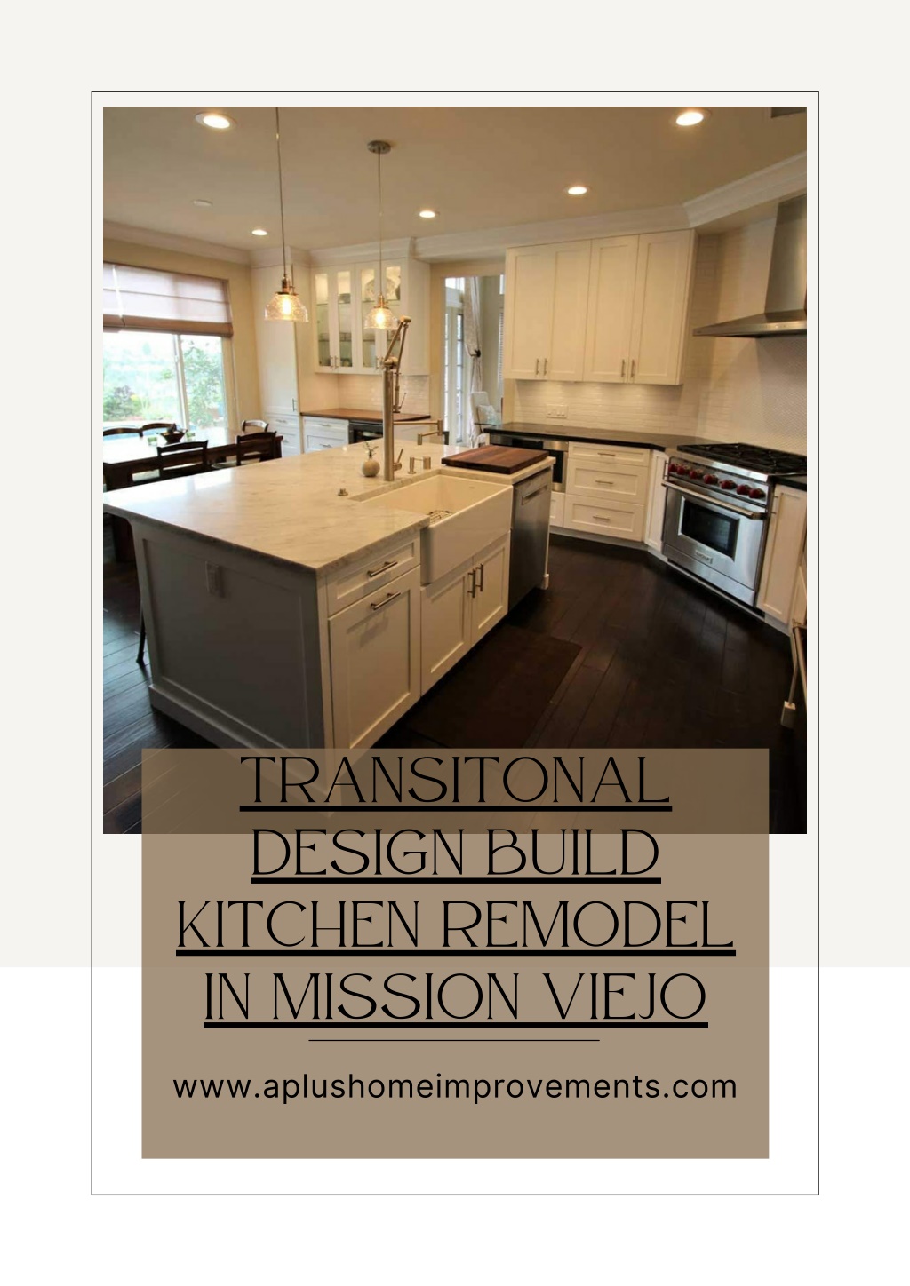 Ppt Transitonal Design Build Kitchen Remodel In Mission Viejo Powerpoint Presentation Id 9646