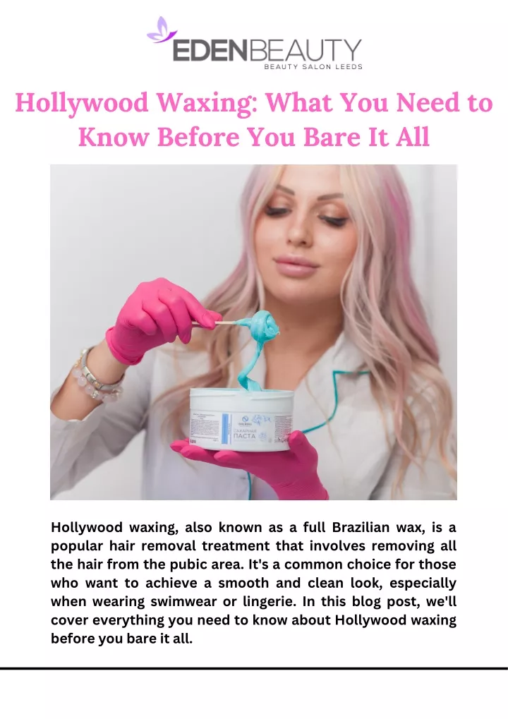 PPT Hollywood Waxing What You Need to Know Before You Bare It All PowerPoint Presentation ID