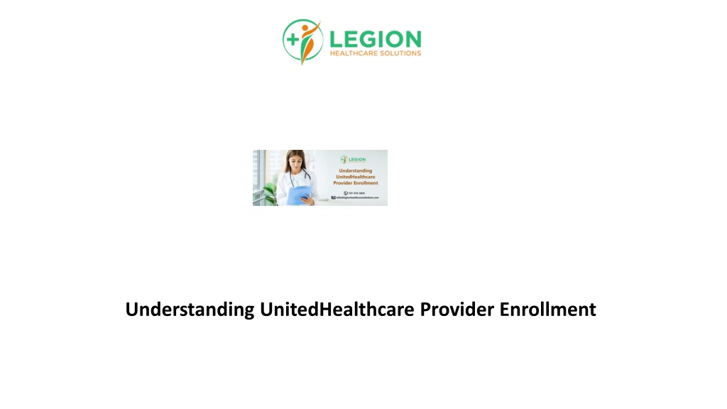 PPT Understanding UnitedHealthcare Provider Enrollment PowerPoint