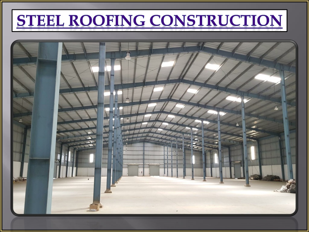 PPT - Steel Roofing Construction-Metal Roofing Construction-Steel ...