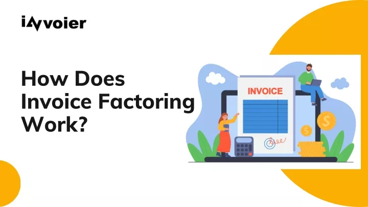 PPT - How Does Invoice Factoring Work PowerPoint Presentation, free ...