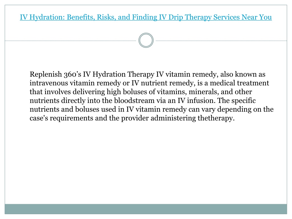 Ppt Iv Hydration Benefits Risks And Finding Iv Drip Therapy