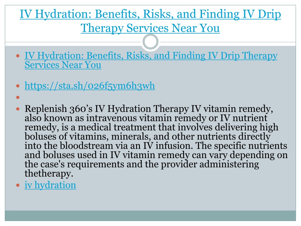 Ppt Iv Hydration Benefits Risks And Finding Iv Drip Therapy