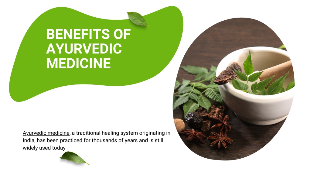 PPT - Benefits of Ayurvedic Medicine PowerPoint Presentation, free ...