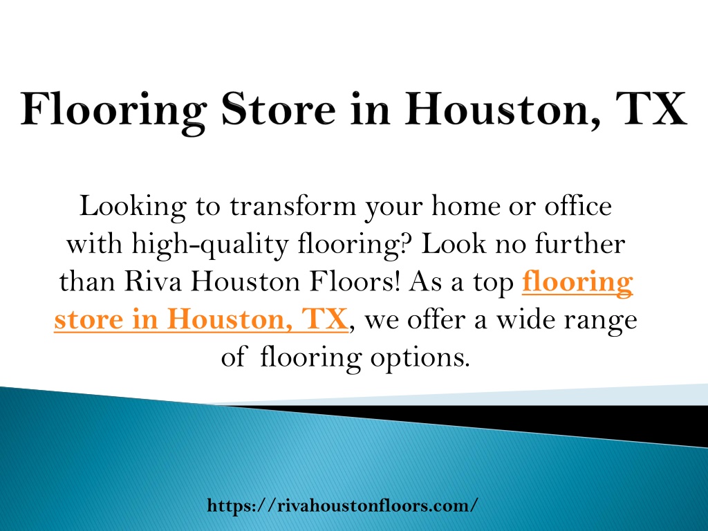 PPT Flooring Store in Houston, TX PowerPoint Presentation, free