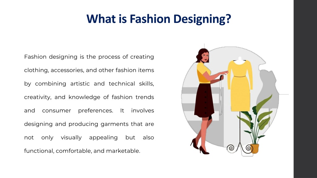 PPT - 7 Reasons Why You Should choose Fashion Designing as carrier ...