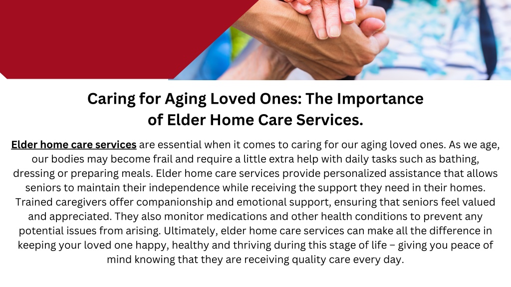 Ppt Caring For Aging Loved Ones The Importance Of Elder Home Care