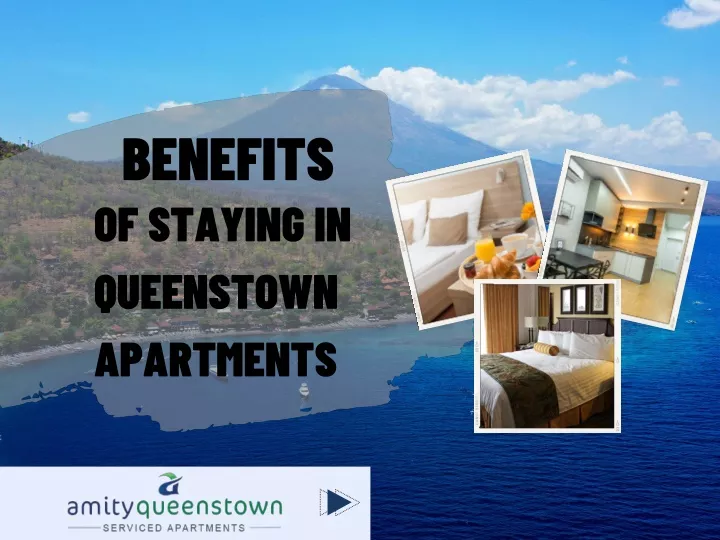 PPT Benefits of staying in queenstown apartments PowerPoint Presentation ID12120602