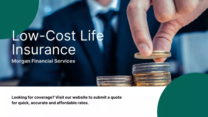 Ppt Low Cost Solution To Life Insurance Morgan Financial Services