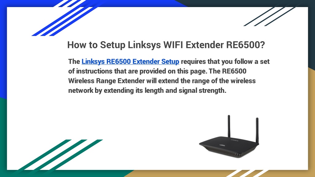 PPT How to Setup Linksys WIFI Extender RE6500_ PowerPoint