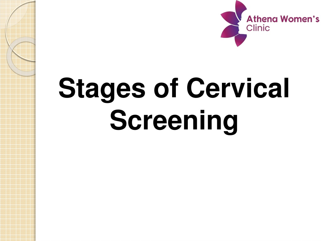 Ppt Stages Of Cervical Screening Powerpoint Presentation Free Download Id12123680 