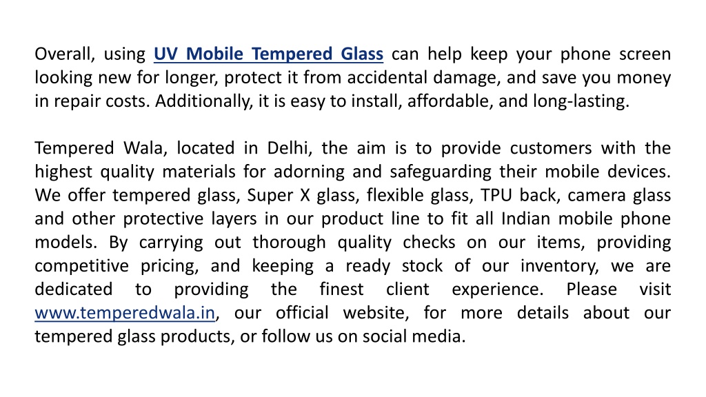 https://image6.slideserve.com/12126072/overall-using-uv-mobile-tempered-glass-can-help-l.jpg