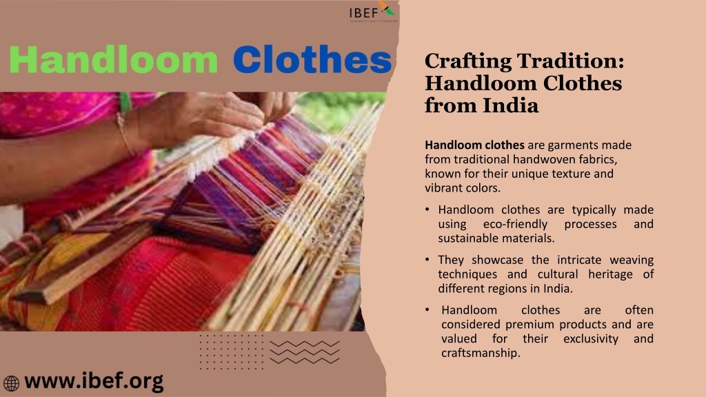 PPT - Discover The Charm of Handloom Clothes: Everything You Need to ...