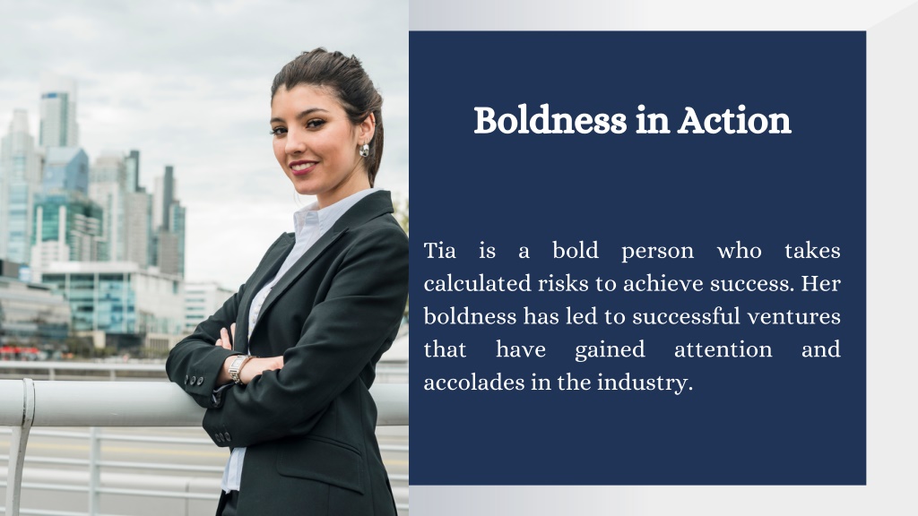 PPT - Mastering the Art of Boldness: Lessons from Tia Tariq's ...